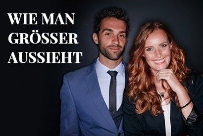 Wie man grösser aussieht | 9 Tipps - Männer mit kleiner Körpergrösse