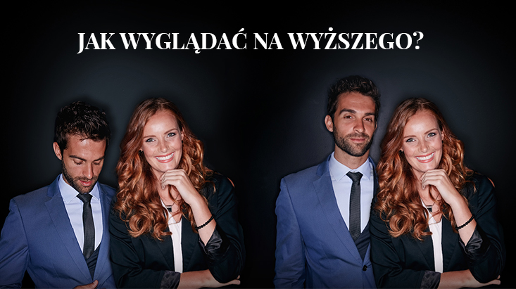 Jak wyglądać na wyższego