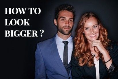 how to look bigger | Tips - short man